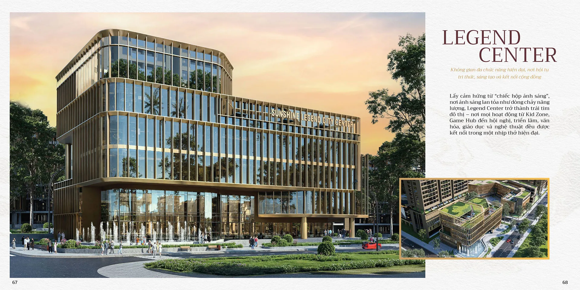 Lấy cảm hứng từ “chiếc hộp ánh sáng”, nơi ánh sáng lan tỏa như dòng chảy năng lượng, Legend Center trở thành trái tim đô thị – nơi mọi hoạt động từ Kid Zone, Game Hub đến hội nghị, triển lãm, văn hóa, giáo dục và nghệ thuật đều được kết nối trong một nhịp thở hiện đại.